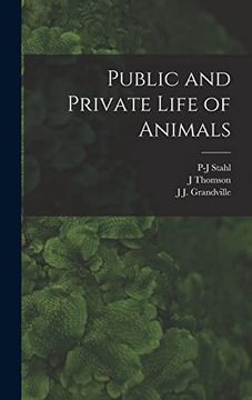 portada Public and Private Life of Animals (en Inglés)