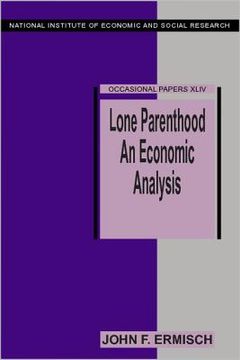 portada Lone Parenthood Hardback: An Economic Analysis (National Institute of Economic and Social Research Occasional Papers) (en Inglés)