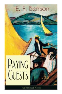 portada Paying Guests (a Satirical Novel): From the Author of Queen Lucia, Miss Mapp, Lucia in London, Mapp and Lucia, Lucia's Progress, Trouble for Lucia,. Stories, the Room in the Tower and Many More (en Inglés)