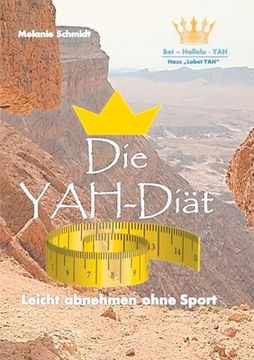 portada Die Yah-Diã Â¤T: Leicht Abnehmen Ohne Sport (German Edition) [Soft Cover ] (in German)