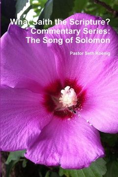 portada What Saith the Scripture? The Song of Solomon (in English)