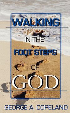 portada walking in the footsteps of god (en Inglés)