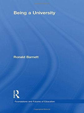 portada Being a University (Foundations and Futures of Education) (en Inglés)