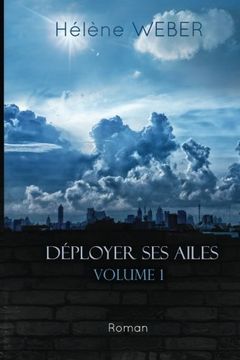 portada Déployer ses ailes (Volume 1)