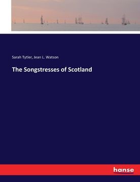 portada The Songstresses of Scotland (in English)