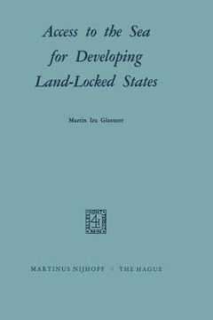 portada Access to the Sea for Developing Land-Locked States (en Inglés)