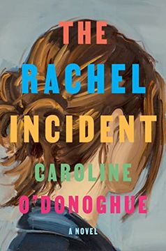 portada The Rachel Incident: A Novel (in English)