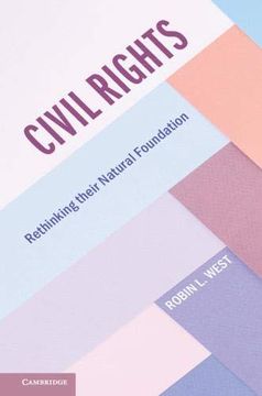 portada Civil Rights: Rethinking Their Natural Foundation (Cambridge Studies on Civil Rights and Civil Liberties) (en Inglés)