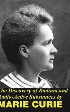 portada The Discovery of Radium and Radio Active Substances (en Inglés)