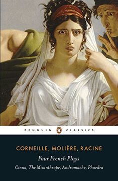 portada Four French Plays: Cinna, the Misanthrope, Andromache, Phaedra (Penguin Classics) 