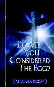 portada have you considered the egg? (en Inglés)