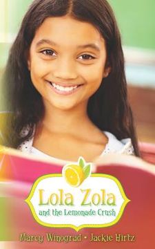 portada lola zola and the lemonade crush (en Inglés)