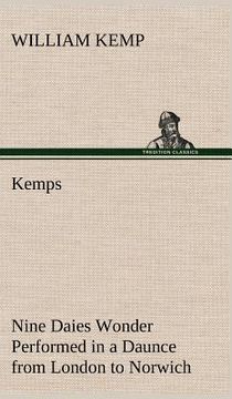 portada Kemps Nine Daies Wonder Performed in a Daunce From London to Norwich (en Inglés)