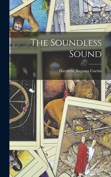 portada The Soundless Sound (en Inglés)