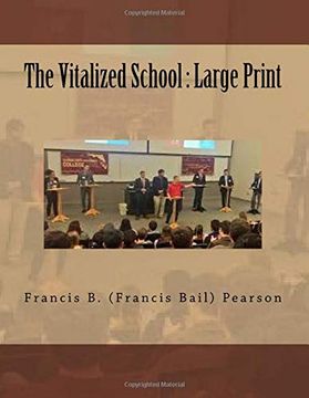 portada The Vitalized School: Large Print 