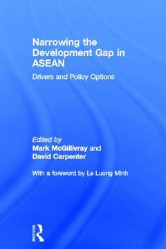portada narrowing the development gap in asean: drivers and policy options (in English)
