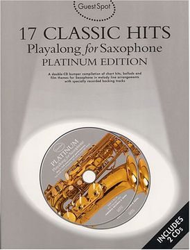 portada Guest Spot: 17 Classic Hits Playalong for Saxophone