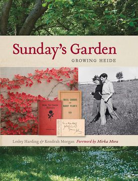 portada Sunday's Garden: Growing Heide (in English)