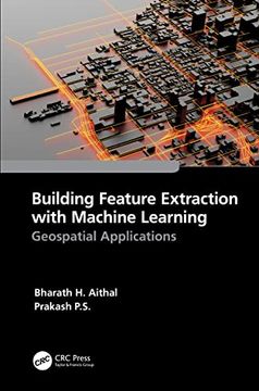 portada Building Feature Extraction With Machine Learning: Geospatial Applications (en Inglés)