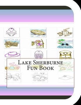 portada Lake Sherburne Fun Book: A Fun and Educational Book About Lake Sherburne