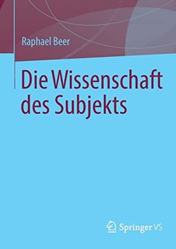 portada Die Wissenschaft des Subjekts (en Alemán)