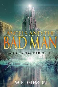 portada Angels and the Bad Man (en Inglés)