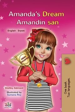 portada Amanda's Dream (English Serbian Bilingual Book for Kids - Latin Alphabet): Serbian - Latin Alphabet (en Serbio)