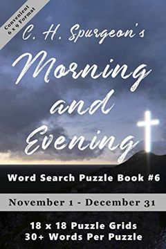 portada C. H. Spurgeon's Morning and Evening Word Search Puzzle Book #6 (6X9): November 1st to December 31St (6 x 9 Christian Word Search) (in English)