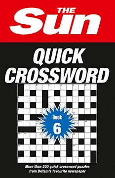 portada The Sun Quick Crossword Book 6: 200 Fun Crosswords from Britain's Favourite Newspaper