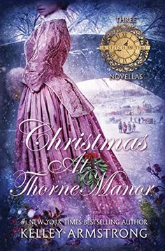 portada Christmas at Thorne Manor: A Trio of Holiday Novellas (a Stitch in Time) 