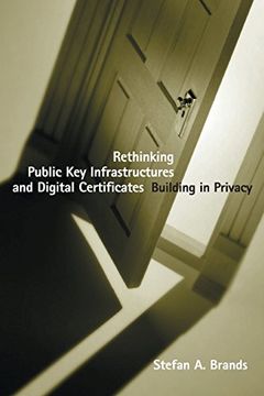 portada Rethinking Public key Infrastructures and Digital Certificates: Building in Privacy (The mit Press) (in English)