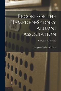 portada Record of the Hampden-Sydney Alumni Association; v. 26, no. 4, July 1952 (en Inglés)