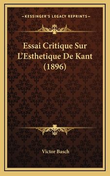 portada Essai Critique Sur L'Esthetique De Kant (1896) (en Francés)