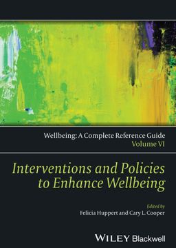 portada Wellbeing: A Complete Reference Guide, Volume Vi, Interventions And Policies To Enhance Wellbeing