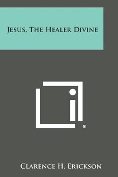 portada Jesus, the Healer Divine