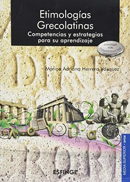 Libro Etimologias Grecolatinas. Competencias Y Estrategias Para Su ...