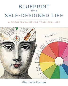 portada Blueprint for a Self-Designed Life: A Discovery Guide for Your Ideal Life (en Inglés)