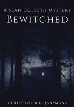 portada Bewitched: A Sean Colbeth Mystery (en Inglés)
