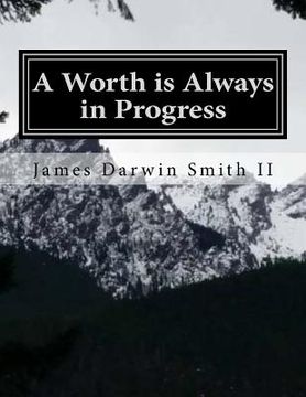 portada A Worth is Always in Progress (en Inglés)