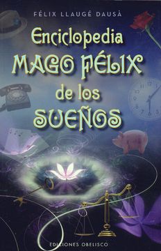 portada Enciclopedia Mago Felix de los Suenos (in Spanish)