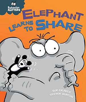 portada Elephant Learns to Share (Behavior Matters) (en Inglés)