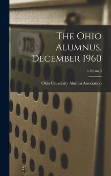 portada The Ohio Alumnus, December 1960; v.40, no.3 (en Inglés)