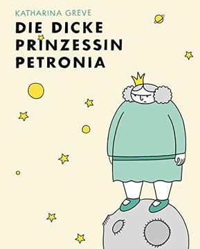 portada Die Dicke Prinzessin Petronia (en Alemán)