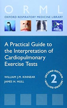 portada A Practical Guide to the Interpretation of Cardiopulmonary Exercise Tests (Oxford Respiratory Medicine Library) 