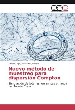 portada Nuevo método de muestreo para dispersión Compton: Simulación de fotones ionizantes en agua por Monte Carlo