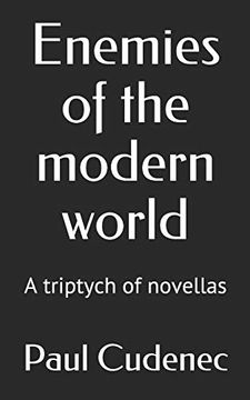 portada Enemies of the Modern World: A Triptych of Novellas (in English)