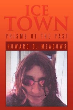 portada ice town: prisms of the past (en Inglés)
