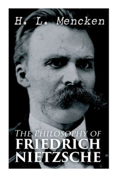 portada The Philosophy of Friedrich Nietzsche 