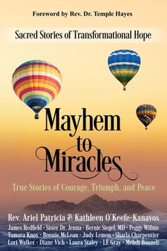 portada Mayhem to Miracles: Sacred Stories of Transformational Hope (en Inglés)