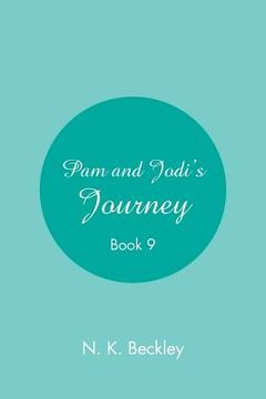 portada Pam and Jodi's Journey: Book 9
